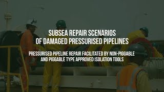 Webinar Subsea Repair Scenarios of Damaged Pressurised Pipelines [upl. by Eniak173]