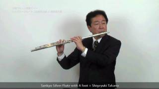 Shigeyuki Takano plays Sankyo Flute 02  Silver Flute with A foot [upl. by Tung450]