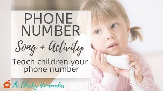 PHONE NUMBER SONG  Teach Children Your Phone Number  THE CHEEKY HOMEMAKER [upl. by Mirielle]