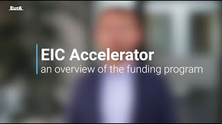 EIC Accelerator 2023 – an overview of the funding program [upl. by Sueahccaz999]