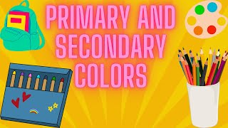 PRIMARY COLORS AND SECONDARY COLORS WHAT ARE PRIMARY COLORS LEARN COLOR NAMES [upl. by Sarette]