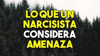 ¿Qué tipo de personas son una AMENAZA para un NARCISISTA [upl. by Edi645]