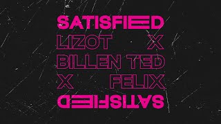 LIZOT x Billen Ted x Felix  Satisfied Lyric Video [upl. by Hosea]