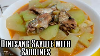 GINISANG SAYOTE WITH SARDINES  Nikoletta Tsiapa [upl. by Wanda]