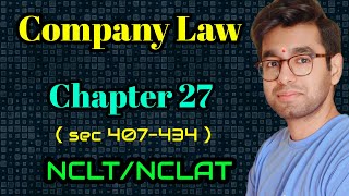 Chapter 27  NCLT  NCLAT  Section 407434  CACS [upl. by Miranda]