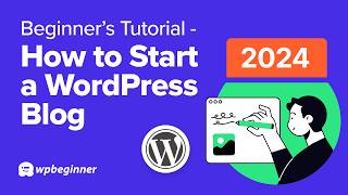 🚀 How to Start a WordPress Blog 📝 Beginner’s Tutorial 2024 [upl. by Raffarty]