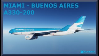 Miami KMIA to Buenos Aires SAEZ  Airbus A330200  XPlane 12 [upl. by Blanchard623]