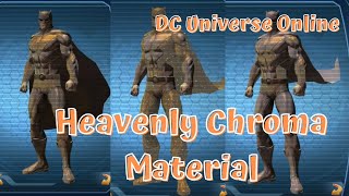 DCUO Heavenly Chroma Material DC Universe Online [upl. by Reiss451]