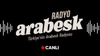 Radyo Arabesk Canlı Dinle  En Güzel Arabesk ve Damar Şarkılar [upl. by Jr]