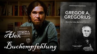 quotGregor A Gregoriusquot  Alex Buchempfehlung [upl. by Nilrak]