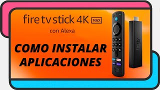 Como instalar aplicaciones en un Amazon Fire TV Stick [upl. by Haididej167]