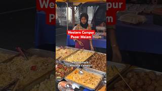 Western Campur Pasar Malam 😋 [upl. by Nessaj]