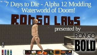 Your own private WaterWorld Rongo Labs  7 Days to Die  Alpha 12 [upl. by Detta]