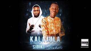 KALAJULA  SIDIKI DIABATÉ 2020 [upl. by Seroka]