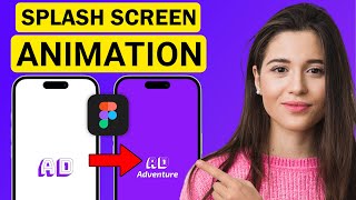 How to Create Splash Screen Animation in Figma 2024  Beginners Tutorial [upl. by Corb462]