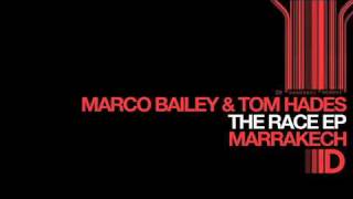 Marco Bailey amp Tom Hades  Marrakech [upl. by Marzi]