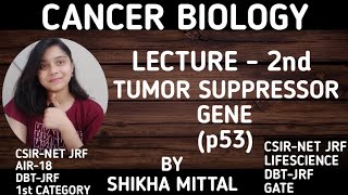 TUMOR SUPPRESSOR GENE  CANCER BIOLOGY CSIRNET JRF LIFESCIENCE [upl. by Costa]