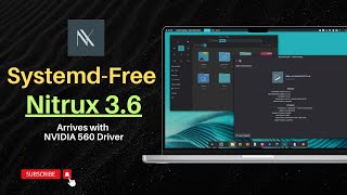 SystemdFree Nitrux 360 Arrives with NVIDIA 560 Driver [upl. by Kenny]