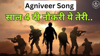 Char Saal Di Khande Veere Noukari h Teri  Agniveer Song 4 Saal  Indian Army Song Viral Ranjit Saab [upl. by Anthe280]