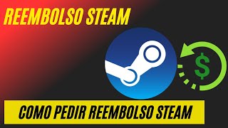 Como pedir REEMBOLSO na STEAM JOGOSPROGRAMAS e etc [upl. by Friedlander]