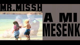 MISSH – A mi mesénk Official Audio  misshmusic [upl. by Sutherlan]