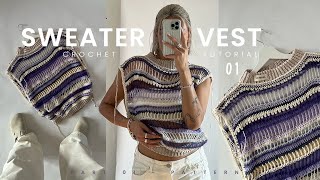 crochet SWEATER VEST tutorial part 1  body part 4 patterns mesh style [upl. by Nigle]