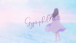 【MV】Gypsophile  朝比奈美夜【オリジナル曲】 [upl. by Yehudi]