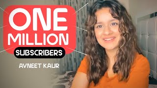 ONE MILLION SUBSCRIBERS 🤩  AVNEET KAUR [upl. by Petronilla587]