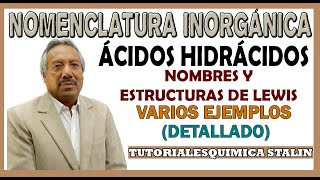 NOMENCLATURA INORGÁNICAÁCIDOS HIDRACIDOS NOMBRES Y ESTRUCTURAS DE LEWIS [upl. by Mcclimans]