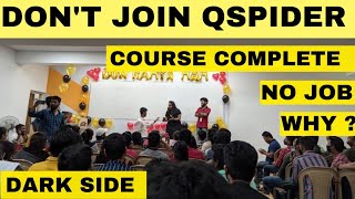 dont join Qspider 2023  no job after course why 😈qspiders qspiderscampusconnect NeonVeer [upl. by Ennaul370]