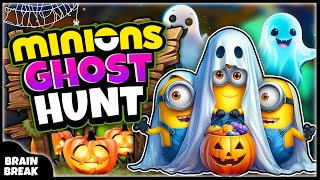 Minions Ghost Hunt  Spooky Halloween Songs  Halloween Brain Break  Freeze Dance [upl. by Plumbo]