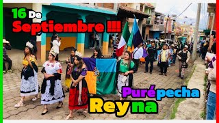 16 De Septiembre  Reyna Purépecha  SANTIAGO AZAJO MichMex BACHITEODORO14 [upl. by Trojan]