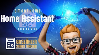 Home Assistant 18  Gaszähler smart machen [upl. by Nevla]