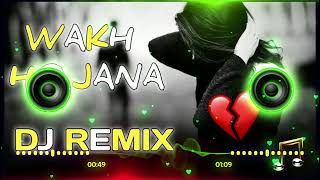 Wakh Ho Jana Dj Remix  Gurnam Bhullar  Main Viyah Nahi Karona Tere Naal  Dj s Music [upl. by Paviour]