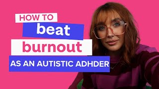 Beating burnout as an autistic ADHDer  The 3 keys to delegation  Ellie Middleton [upl. by Nomed175]