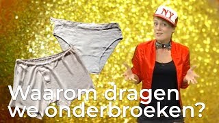 Waarom dragen we eigenlijk onderbroeken  Het Klokhuis [upl. by Enomahs]