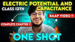 Electric Potential and Capacitance one shot  class 12th physics chapter 2 one shot  Munil sir [upl. by Subocaj653]