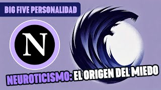 BIG FIVE Personalidad N°3a Dimensión NEUROTICISMO 1ra Parte  Masterclass [upl. by Wsan164]