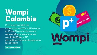 💳 Cómo integrar WOMPI Colombia en PrestaShop para aceptar pagos seguros y rápidos [upl. by Jobye]