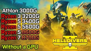 Helldivers 2  Ryzen 3 3200G  Ryzen 5 3400G  5600G  8600G  Ryzen 7 8700G  Athlon 3000G [upl. by Polash]