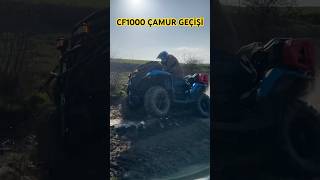 CF MOTO CF1000 ATV ÇAMUR GEÇİŞİ [upl. by Rance]