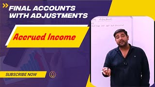 Final Accounts With Adjustments Accrued Income [upl. by Knobloch]