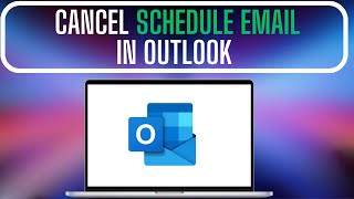 How to Cancel Scheduled EMail in Outlook  Microsoft Outlook [upl. by Urba440]