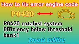 how to fix engine code p0420 catalyst system efficiency threshold below bank1 problems solved [upl. by Assirram298]