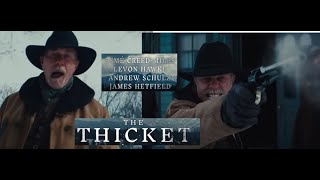 The Thicket trailer drops w Metallicas James Hetfield in the dark western film [upl. by Synned]