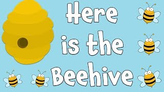 Here is the Beehive Song [upl. by Ahoufe]