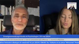 Enseignements spirituels et Psychologie I 20 mai 2024 [upl. by Benge]