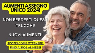 Assegno Unico 2024 Nuovi Aumenti Ecco Come Massimizzarli Subito [upl. by Dinesh345]