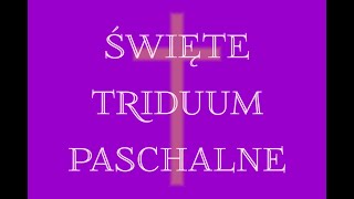 Triduum Paschalne  ciekawostki [upl. by Daht]