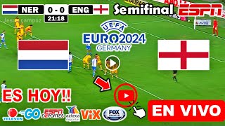 Paises Bajos vs Inglaterra en vivo donde ver a que hora juega Holanda vs Inglaterra Semifinal [upl. by Valery863]